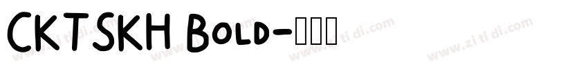 CKTSKH Bold字体转换